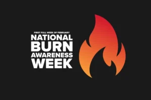 National Burn Awareness Week 2025