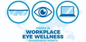 Workplace Eye Wellness Month